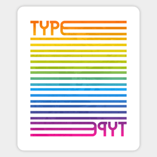 Type Stripes (Full Spectrum) Magnet